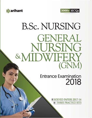 Arihant B.Sc (Nursing) General Nursing and Midwifery (GNM) Entrance Examination